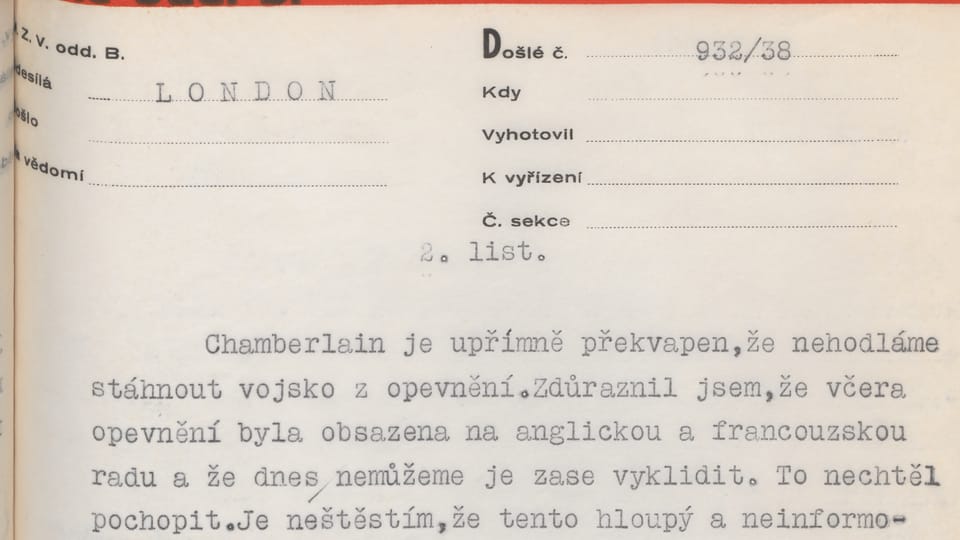 Telegramm des tschechischen Botschafters in London, Jan Masaryk, der sich über das Verhalten des britischen Premiers Neville Chamberlain beschwert | Foto: Archiv des tschechischen Außenministeriums Telegramm des tschechischen Botschafters in London, Jan Masaryk, der sich über das Verhalten des britischen Premiers Neville Chamberlain beschwert | Foto: Archiv des tschechischen Außenministeriums
